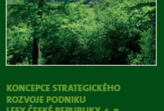 Koncepce strategického rozvoje Lesů ČR 2015 – 2019